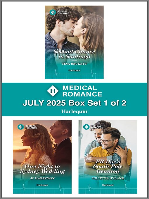 Title details for Harlequin Medical Romance July 2025--Box Set 1 of 2 by Tina Beckett - Available